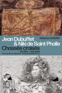 Jean Dubuffet & Niki de Saint Phalle : Chassés-croisés