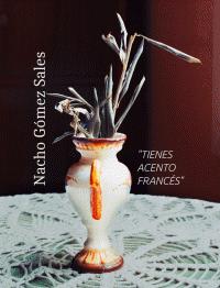Tienes acento francés