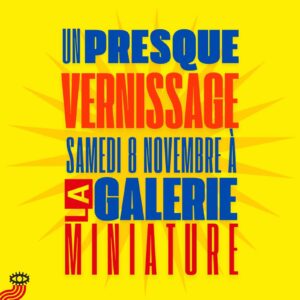 Presque vernissage